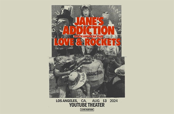More Info for Jane's Addiction & Love and Rockets